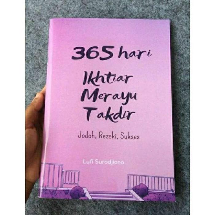 Gambar Buku 365 Hari ikhtiar Merayu Takdir dari ag4mbookstore31 undefined Tokopedia