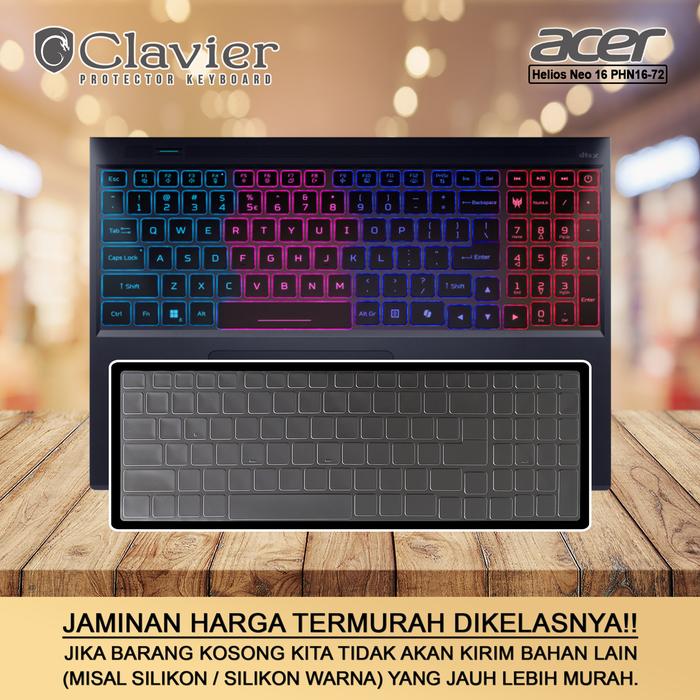 Gambar Cover Keyboard Screen Protector Garskin Laptop Anti Gores Acer Predator Helios Neo 16 PHN16-72-53KS 74Z8 Silikon Warna Clear Anti Glare Blueray Bening - TPU BENING dari Clavier Care undefined Tokopedia