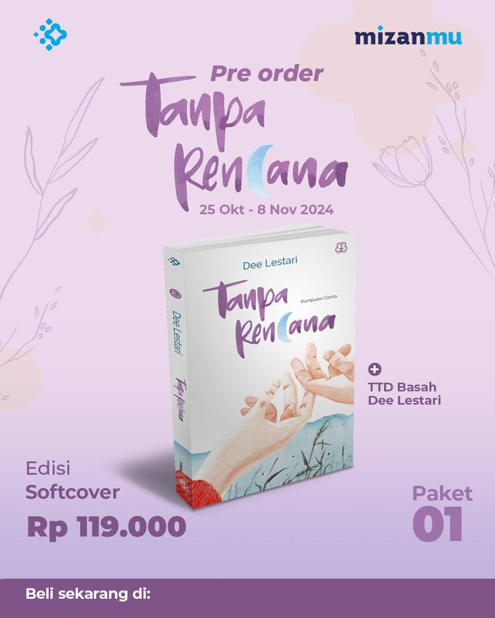 Gambar Pre Order - Buku Novel Tanpa Rencana - Dee Lestari - Bentang Pustaka - Bumifiksi - PAKET 1 dari Bumi Fiksi Makassar undefined Tokopedia