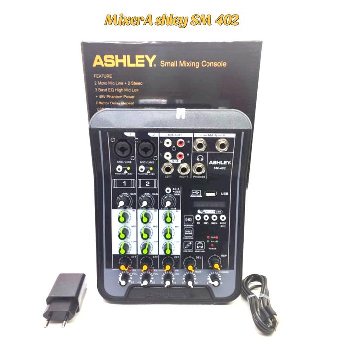 Gambar ASHLEY Mixer Audio SM-402 4 Channel USB Bluetooth Original Garansi Resmi 1 Tahun Soundcard Amplifier dengan 3 Band Active EQ dan 48V Phantom Power - SM 402 dari iluva_NEW undefined Tokopedia