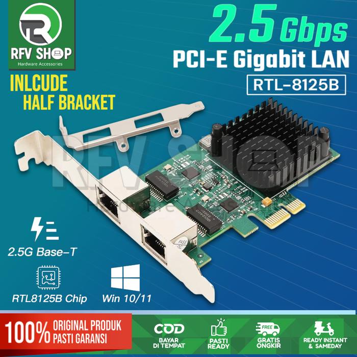 Carte Réseau PCIe 2,5 Gigabit, Puce Realtek RTL8125B, 2500/1000/100Mbps Carte Réseau PCIe 2,5 Gigabit, Puce Realtek RTL8125B, 2500/1000/100Mbps