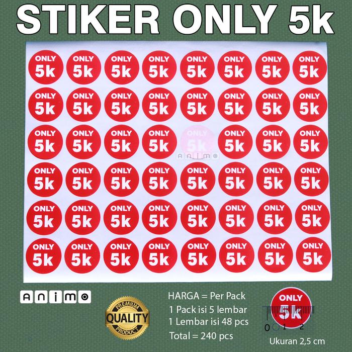 Gambar STIKER ONLY 5k 10k 15k 20k 25k 30k 50k 100k - 5k dari ANIMO LABEL undefined Tokopedia
