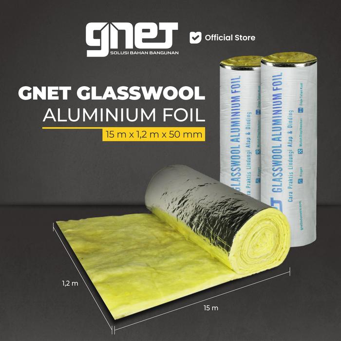 Gambar GNET Glasswool - Aluminium Foil | Insulasi Dinding Peredam Suara & Panas - 15MX1,2MX50mm dari GNET Official Store undefined Tokopedia