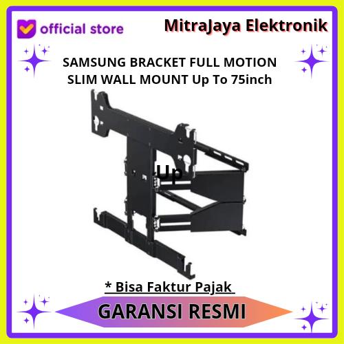 Gambar SAMSUNG BRACKET ORIGINAL WMN-B16FB FULL MOTION SLIM FIT WALL MOUNT MADE IN KOREA Up To 75Inch dari STORE MITRA JAYA ELECTRONIC undefined Tokopedia