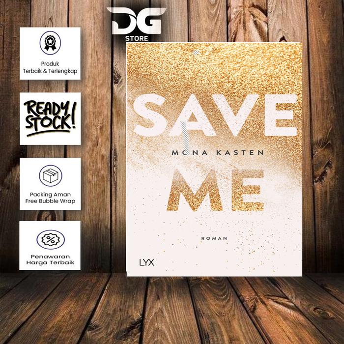 Gambar Save Me | Save You | Save Us by Mona Kasten (English/Indonesia) - Save Me, English dari Cigunung_official undefined Tokopedia