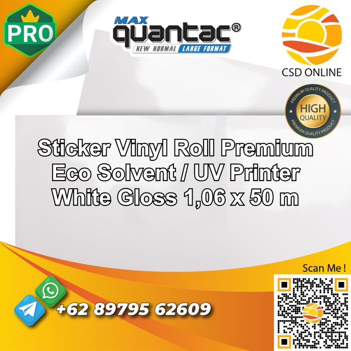 Gambar QUANTAC Sticker  MAX 68WX-A Stiker Vinyl Digital Print Eco Solvent / UV Printing / Latex - Indoor/Outdoor 1.06 m x 50 m - Roll - Glossy dari csdonline undefined Tokopedia