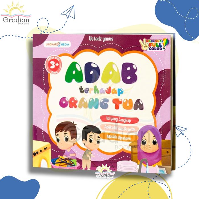 Jual Buku Cerita Anak Bergambar Islami Seri Adab Usia 3 Tahun Bilingual ...