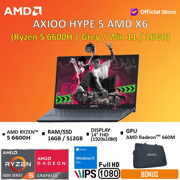 Promo Axioo Hype 5 AMD X6 Ryzen 5 6600H 16GB 512GB W11 14.0FHD