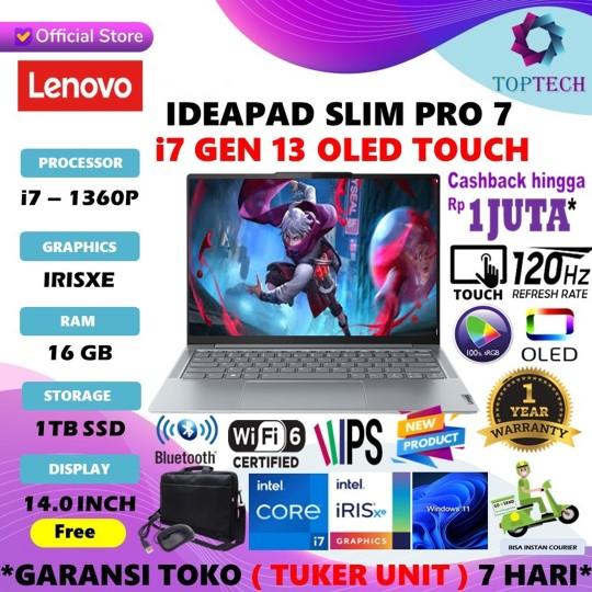 Gambar Lenovo Ideapad Slim PRO 7 14 Touch i7 1360P 16GB 1TB W11 14"FHD 2.8k - Non Bundling, 16GB dari Top Tech Comp undefined Tokopedia