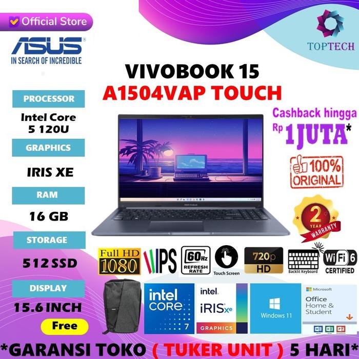 Gambar Asus Vivobook 15 Touch A1504VAP Intel Core 5 120U 16GB 512GB 15.6" FHD IPS W11+OHS - Non Bundling, 8gb dari Top Tech Comp undefined Tokopedia