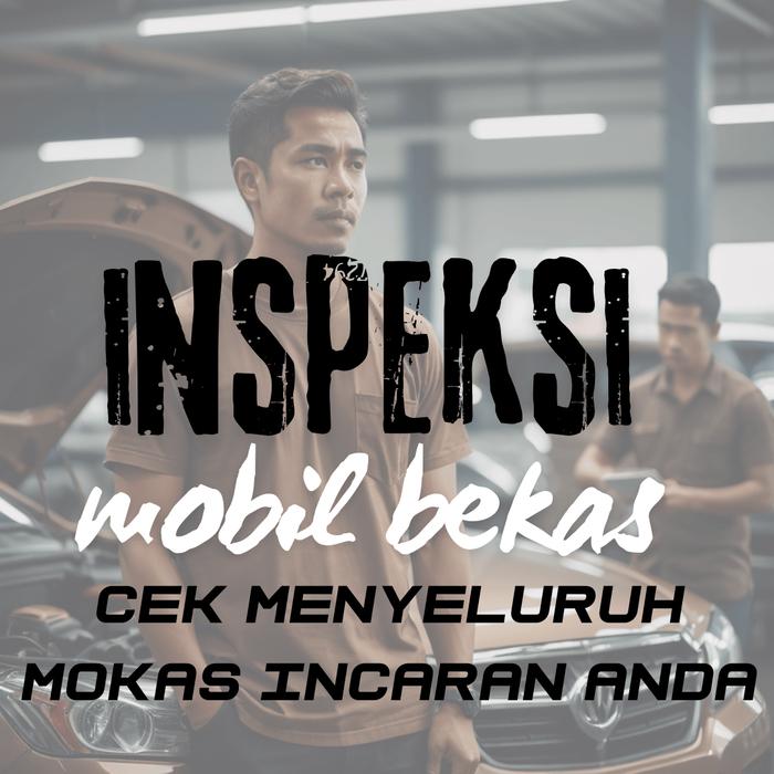 Gambar Inspeksi Mobil Bekas MEDAN / EASY Automotive Repair - Biasa dari Easy Automotive Repair &amp; Service undefined Tokopedia