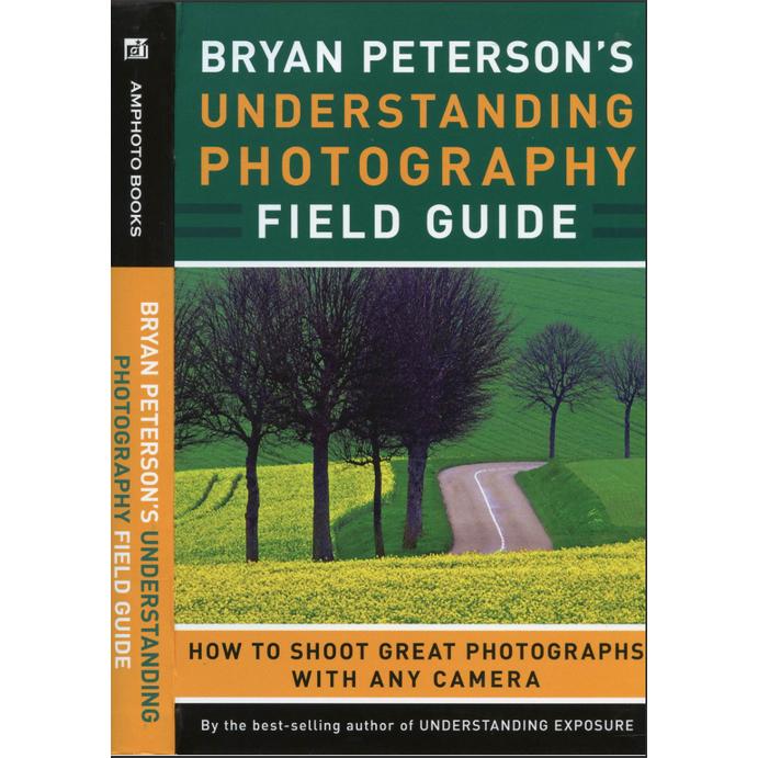 Jual Understanding Photography Field Guide | How to shootgreat ...