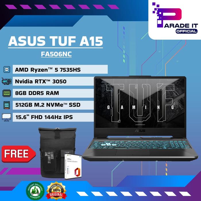Gambar ASUS TUF A15 FA506NC - RTX3050 AMD Ryzen 5 7535HS 8GB DDR5 512GB W11+OHS 15.6" FHD 144HZ IPS RGB - NON BUNDLE, WINDOWS 11 HOME dari Parade IT Official undefined Tokopedia