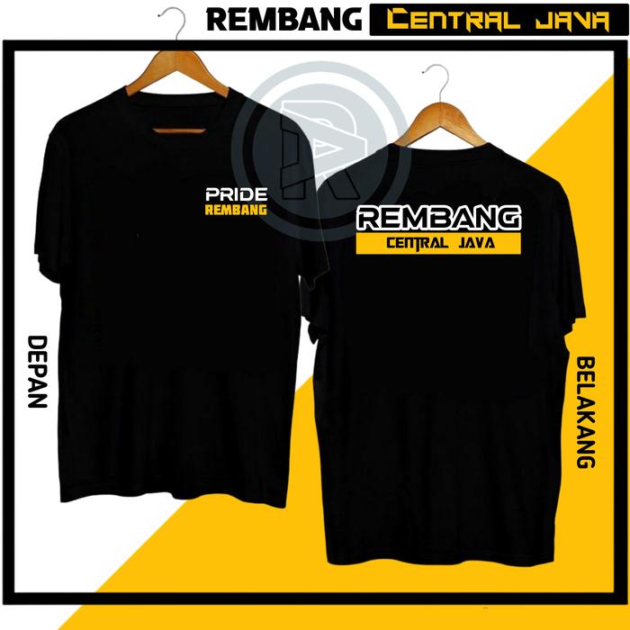 Gambar KAOS FASHION PRIA ATAUPUN WANITA DESAIN PRIDE REMBANG CENTRAL JAVA | RMO7 JTG - Hitam, M dari RamaAlavez undefined Tokopedia
