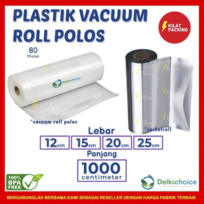 Gambar PLASTIK VACUUM VACUM SEALER MAKANAN DELKOCHOICE ROLL POLOS SATUAN - 20x1000 CM dari kilat packing undefined Tokopedia