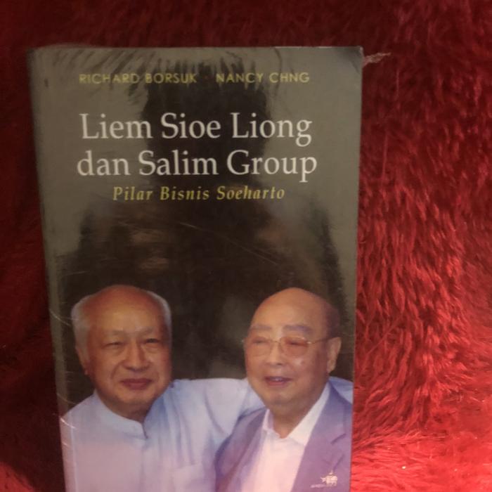 Gambar BUKU LIEM SIOE LIONG DAN SALIM GROUP BY RICHARD BORSUK dari BUKU BERKAH NUR AIDA undefined Tokopedia