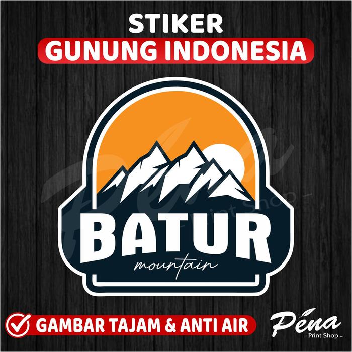 Gambar Stiker Gunung Indonesia Survival Adventure Mountain Hiking Waterproof - Batur dari Pena Printshop undefined Tokopedia