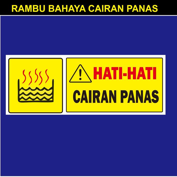 Jual Stiker Rambu Bahaya K3 / Sticker Safety Sign / Stiker Sign K3 - G ...
