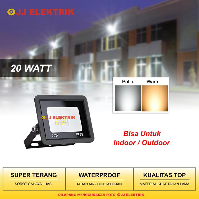 Gambar LED Sorot 20W Flood Light GARANSI Lampu Tembak 20 W Watt Outdoor - Putih dari JJELEKTRIK undefined Tokopedia