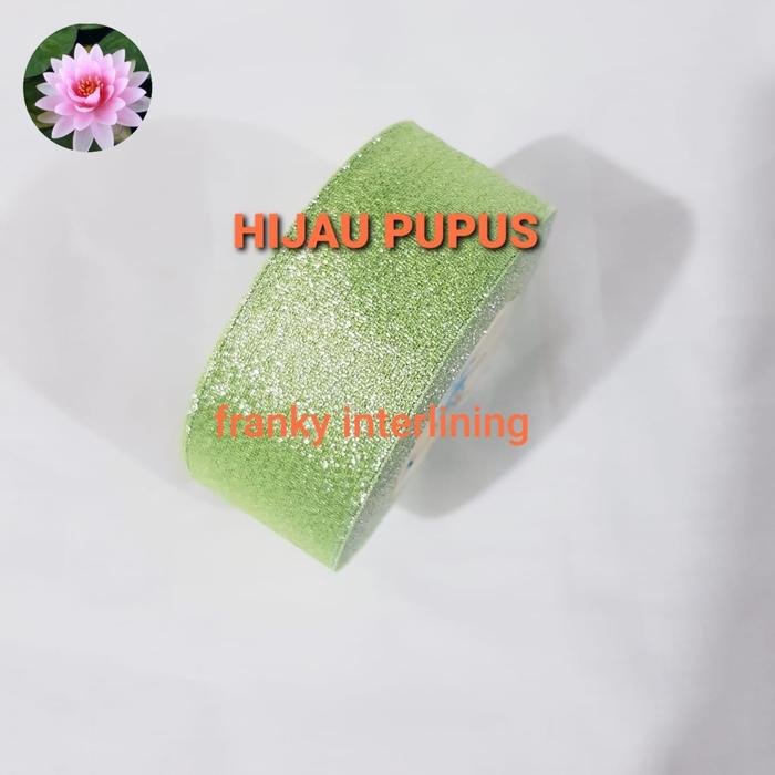 Gambar PITA GLITER METALIK EXCLUSIVE LEBAR +-4CM (1, 5") PER ROLL ISI 25YARD - HIJAU PUPUS dari Mulia Garment & Acc undefined Tokopedia