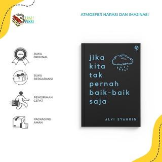 Gambar PROMO Buku Pengembangan Diri Jika Kita Tak Pernah Baik-Baik Saja - - Cover Lama dari Bumi Fiksi Makassar undefined Tokopedia