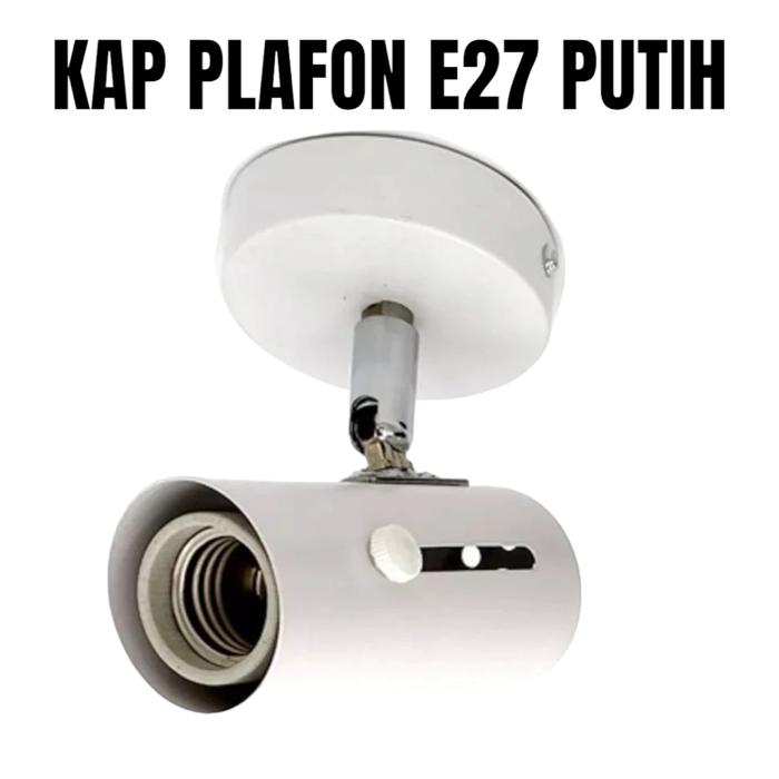 Gambar LAMPU SOROT E27 FITING SOROT LED SPOT LIGHT PLAFON DAN RELL FITTING - KAP PLAFON PTH dari Jupaja999 undefined Tokopedia
