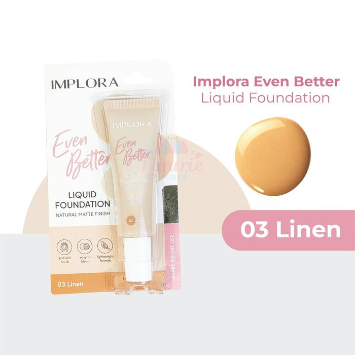 Gambar Implora Even Better Liquid Foundation 25gr - Foundation Matte Finish - 03 Linen dari Envio Store_NEW undefined Tokopedia