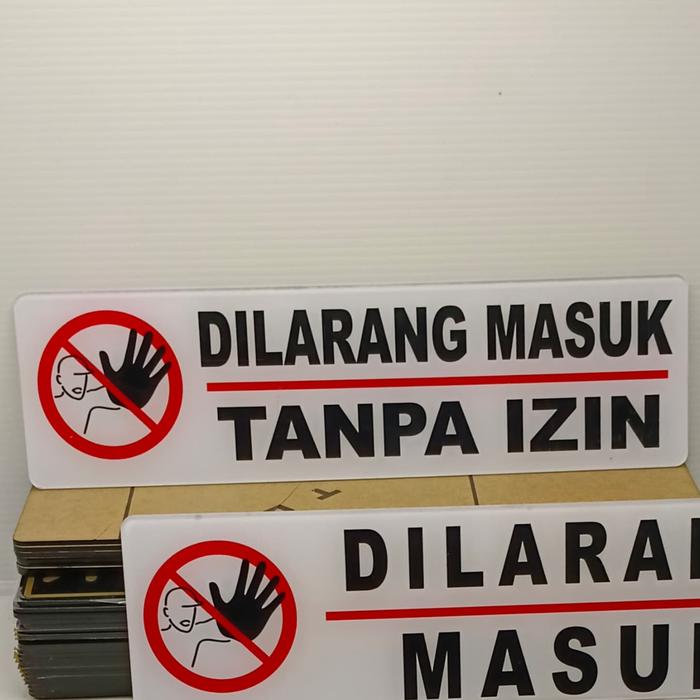 Gambar Akrilik Bening Signage Dilarang Masuk Tipe 3 Acrylic Sign Sticker - Tanpa Ijin dari Akrilik Custom Bandung undefined Tokopedia