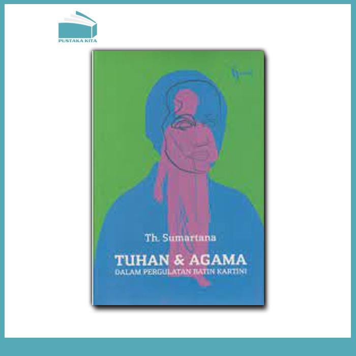 Gambar Tuhan dan Agama dalam Pergulatan Batin Kartini dari Pustaka Kita undefined Tokopedia