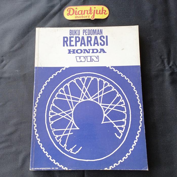 Gambar BPR Manual Book Buku Pedoman Reparasi Honda WIN 100 ASTRA Original dari Diantjuk Motorz undefined Tokopedia
