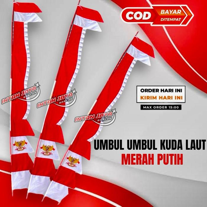 Gambar 10 PCS UMBUL UMBUL KUDA LAUT CANTIK ELEGANT BENDERA UMBUL UMBUL - MERAH PUTIH dari Intan Jaya bendera45 undefined Tokopedia