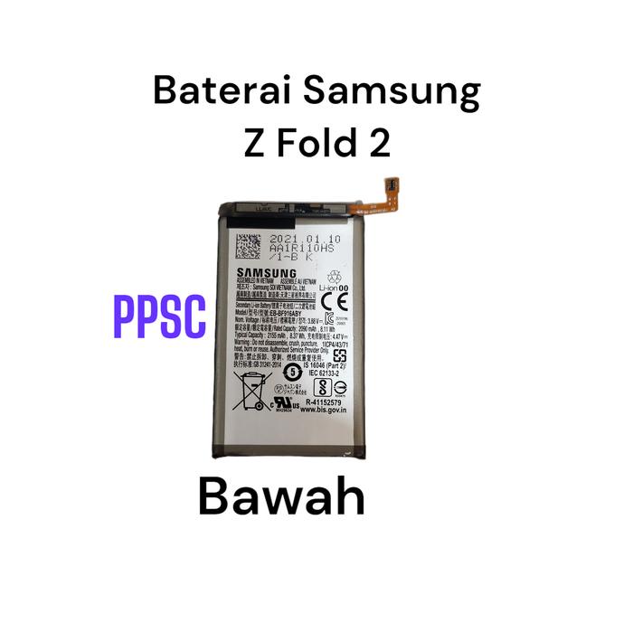 Gambar Baterai Samsung Z FOLD 2 FOLD 3 FOLD 4 FOLD 5 ORIGINAL - Fold 2 bawah dari PPSC PART undefined Tokopedia