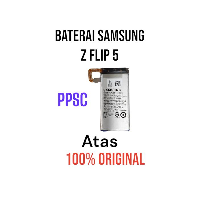 Gambar Baterai SAMSUNG Z FLIP 3 FLIP 4 FLIP 5 ORIGINAL - Flip 5 atas dari PPSC PART undefined Tokopedia