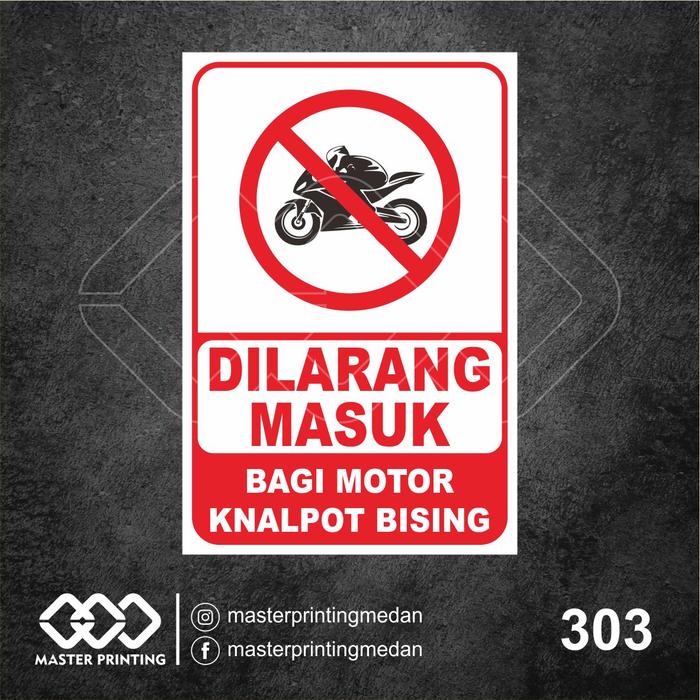 Gambar 303 - Stiker Dilarang Masuk Bagi Motor Knalpot Bising, Bisa Custom - Putih, 20 x 30 cm dari MASTER PRINTING OFFICIAL undefined Tokopedia