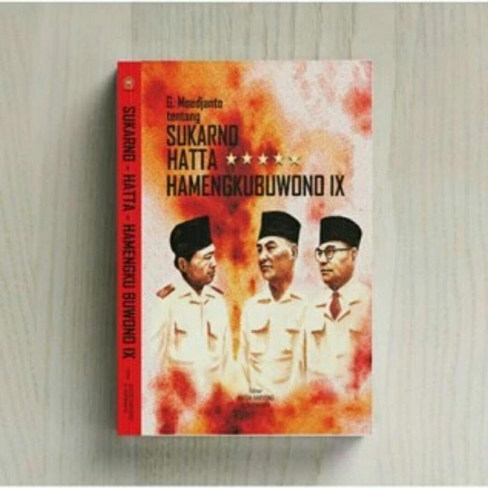 Gambar G. Moedjanto tentang Soekarno Sukarno Hatta Hamengkubuwono IX dari Marcapada Pustaka undefined Tokopedia
