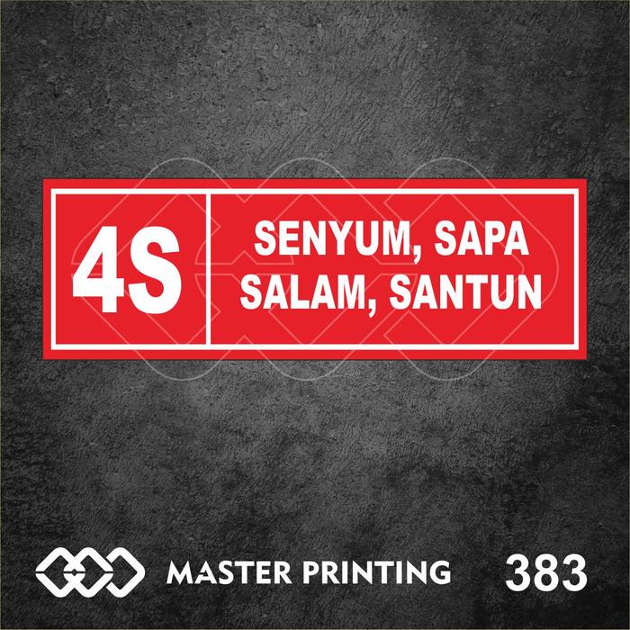 Gambar 383 - Stiker 4S (Senyum, Sapa, Salam, Santun), Tahan Air, Murah Custom - Merah, 30 x 10 cm dari MASTER PRINTING OFFICIAL undefined Tokopedia