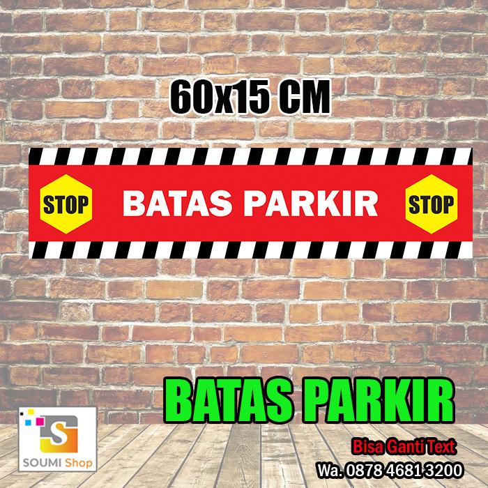 Gambar Stiker Lantai Batas Parkir Sticker High Quality 60x15 CM dari SOUMI PRINTING undefined Tokopedia