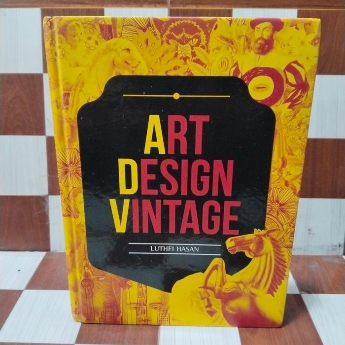 Gambar Buku original ART DESIGN VINTAGE by Luthfi Hasan dari Bumi buku undefined Tokopedia