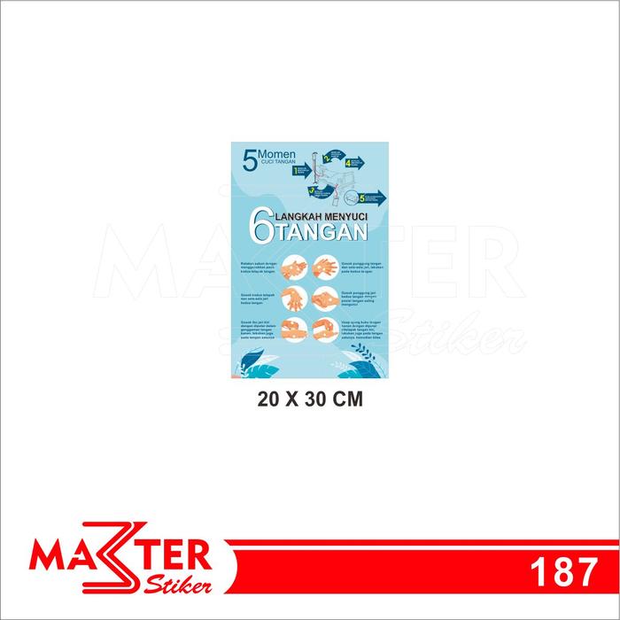 Gambar 187 - Stiker 5 Momen Cuci Tangan dan 6 Langkah Mencuci Tangan, Custom - 20 x 30 cm dari Master Stiker Medan undefined Tokopedia