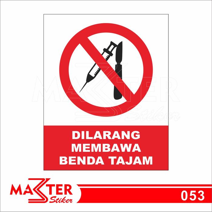 Gambar 053 - Stiker Larangan Safety K3, Dilarang Membawa Senjata, Bisa Custom - A, 20 x 25 cm dari Master Stiker Medan undefined Tokopedia