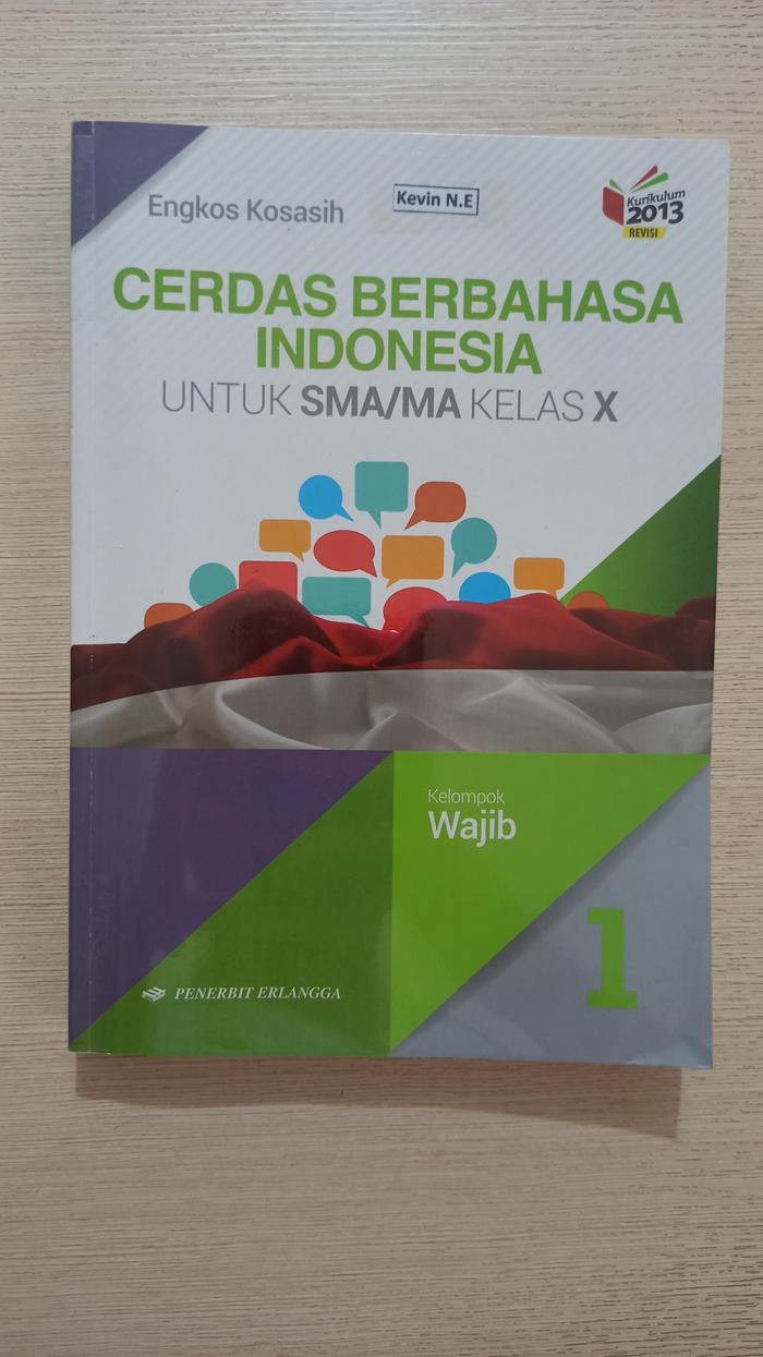 Gambar Buku Cerdas Berbahasa Indonesia SMA/MA Kelas X/XI/XII 10/11/12 Penerbit Erlangga, Engkos Kosasih - 10 dari Miyomiyo1 undefined Tokopedia