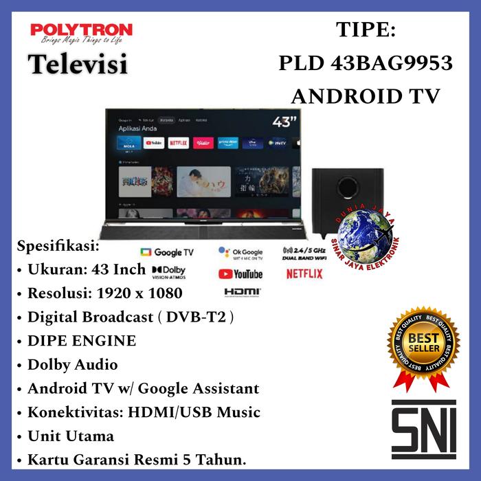 Gambar TV POLYTRON 43BAG9953 43 INCH ANDROID TV + SUBWOOFER KHUSUS AREA BOGOR dari Dunia Jaya Ciomas undefined Tokopedia