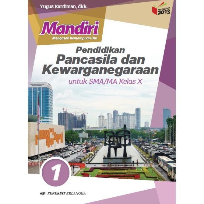 Gambar Buku Mandiri PPKN SMA Kelas 10 11 12 YUYUS KARDIMAN K13N ERLANGGA - Kelas 10 dari oasis buku undefined 3 Tokopedia