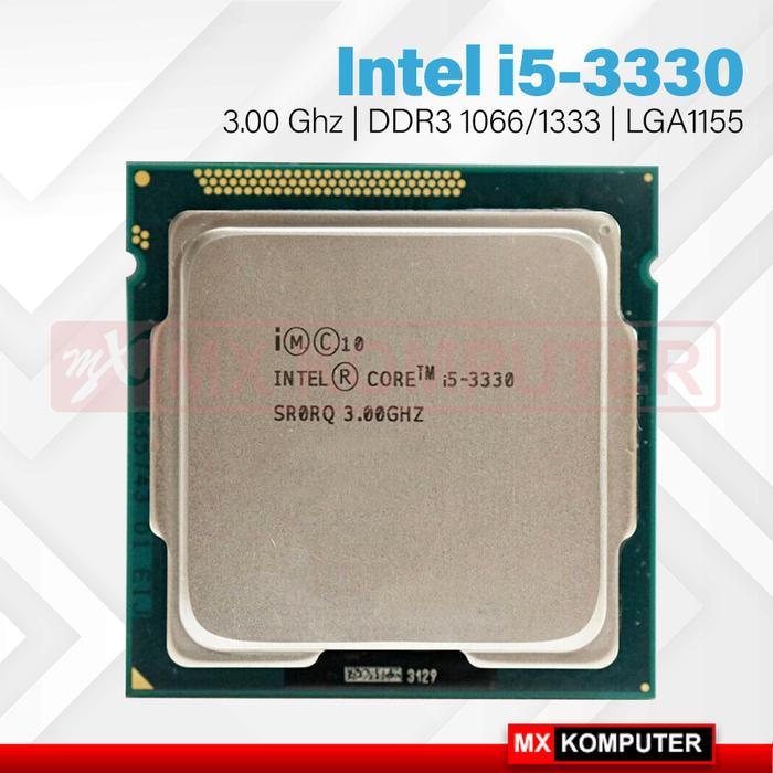 Gambar Processor Intel Core i5 3330 DDR3 Socket 1155 dari MXKomputer_NEW undefined Tokopedia