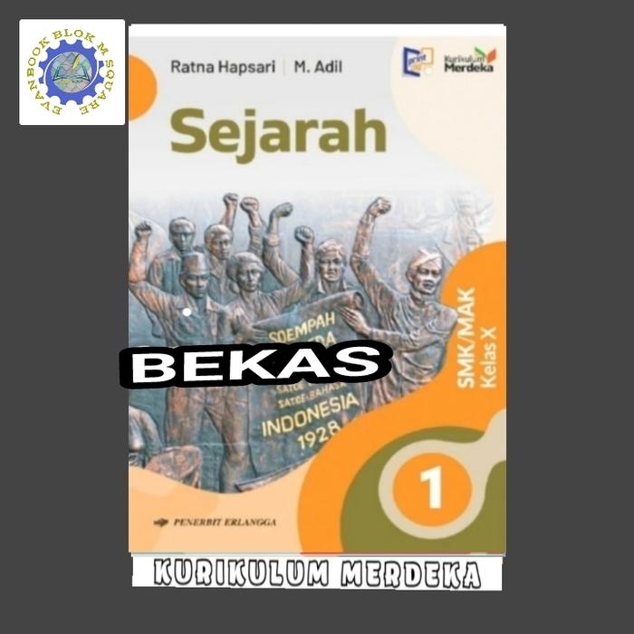 Jual BUKU SEJARAH SMK 10 X 1 KURIKULUM MERDEKA ERLANGGA - BEKAS ...