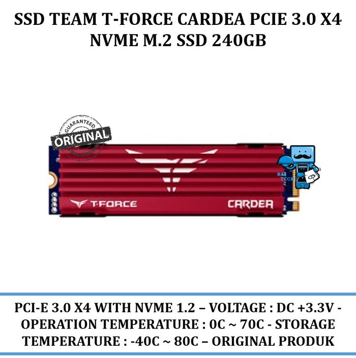 SSD TEAM T-Force CARDEA PCIe x4 NVMe SSD 240GB di Das Technology  Tokopedia