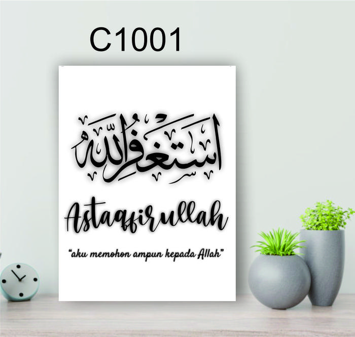Gambar Frame Poster Dinding Hiasan Dinding Quotes Islami Home Decor Pajangan - C1001, 20x30cm dari Stikerlaptop undefined Tokopedia