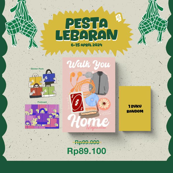 Gambar PRE ORDER 6-15 APRIL - Pesta Lebaran - Bumi Fiksi - WALK YOU HOME dari bumifiksijakarta undefined Tokopedia