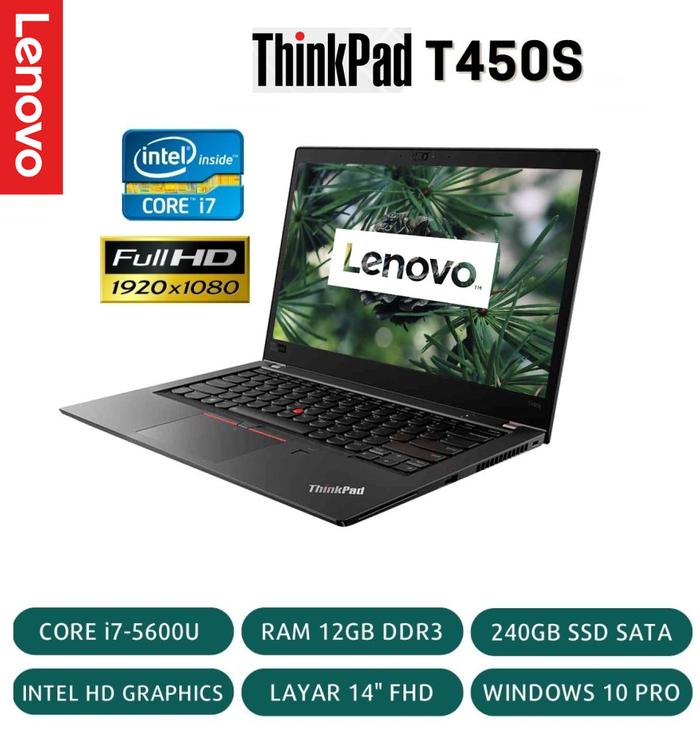 Laptop Lenovo Thinkpad T450S Core i7 GEN RAM 12GB/512 SSD GARANSI TAHUN  T450S i7 GEN 5, 8GB/256SSD