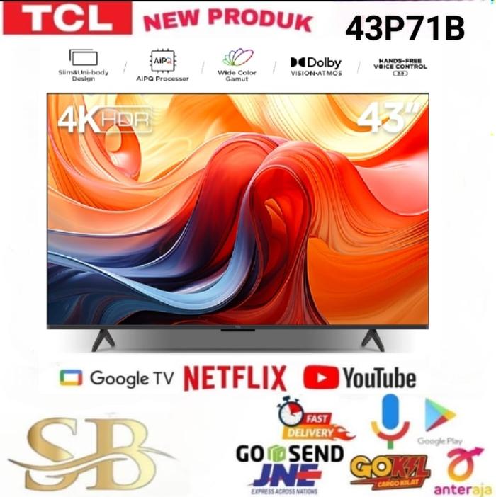 Gambar TCL 43P71B Google Smart LED TV 43 Inch UHD 4K - HDR 10 -Dolby Atmos HFVC 2.0 - Gosend Car dari Sumber Berkat Sukses Electronics undefined Tokopedia